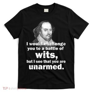 William Shakespeare Wits Quote T-Shirt