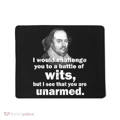 William Shakespeare Wits Quote Mousepad