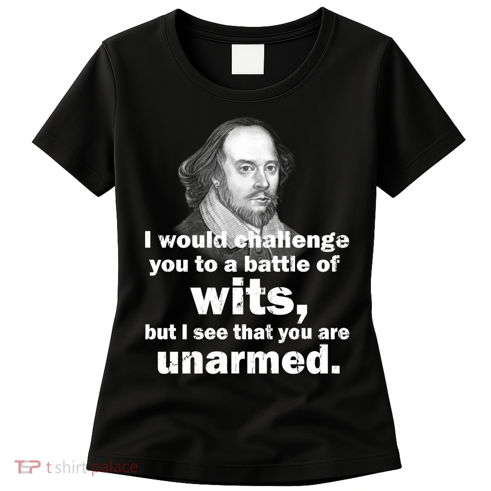 William Shakespeare Wits Quote Women's T-Shirt
