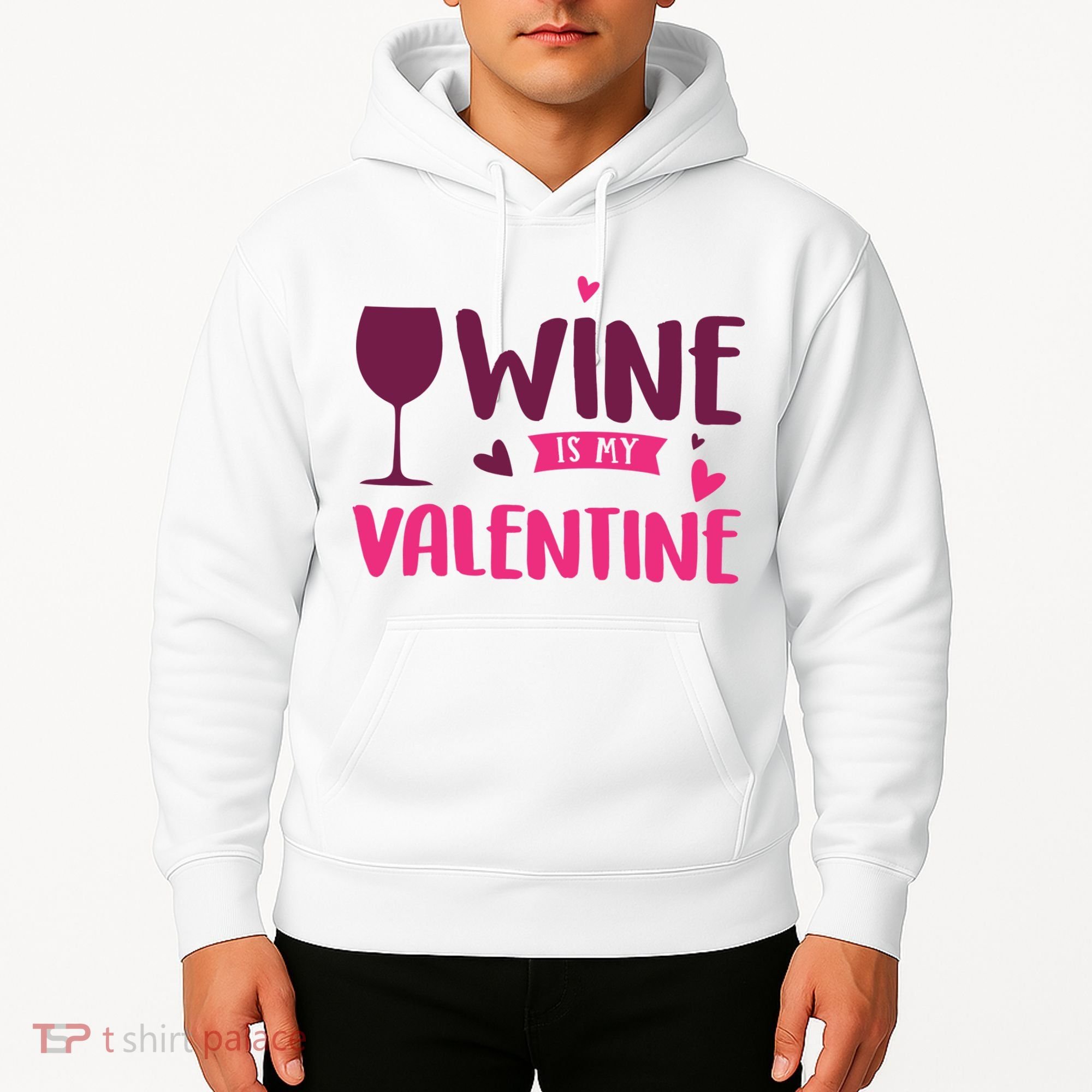Wine Is My Valentine Funny Holiday Hoodie