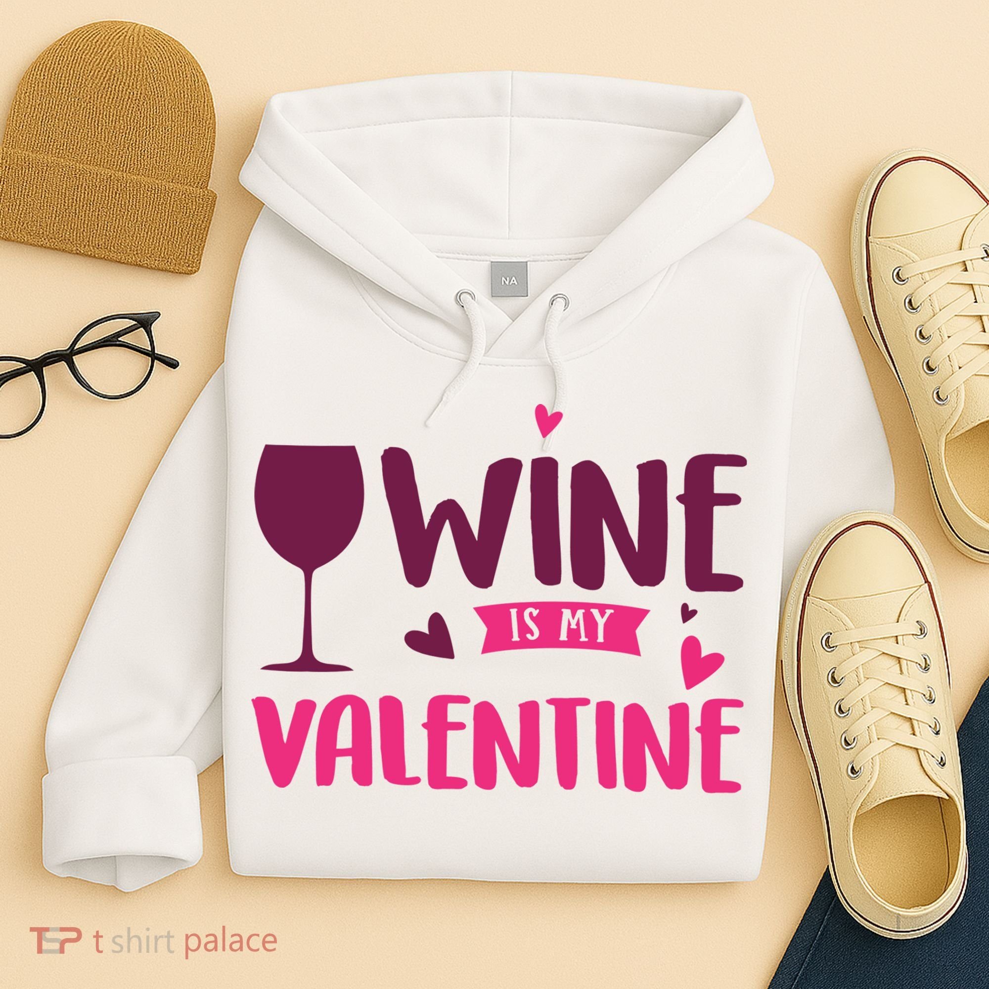 Wine Is My Valentine Funny Holiday Hoodie