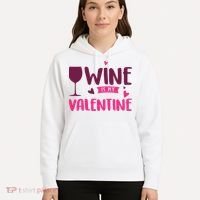 Wine Is My Valentine Funny Holiday Hoodie thumb 5