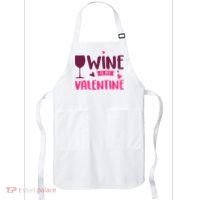 Wine Is My Valentine Funny Holiday Apron thumb 0