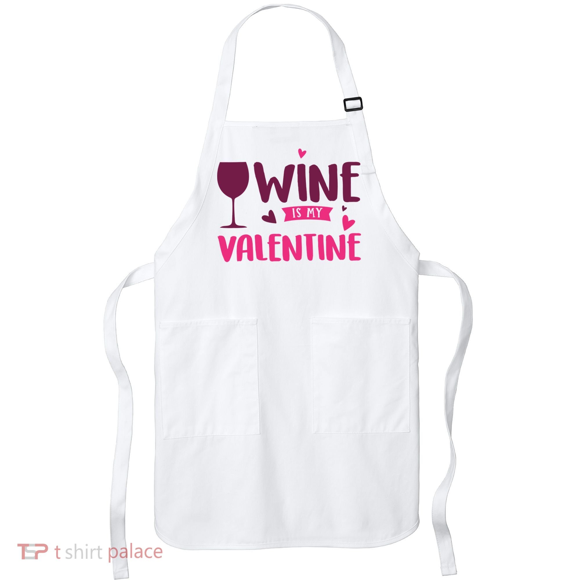 Wine Is My Valentine Funny Holiday Apron