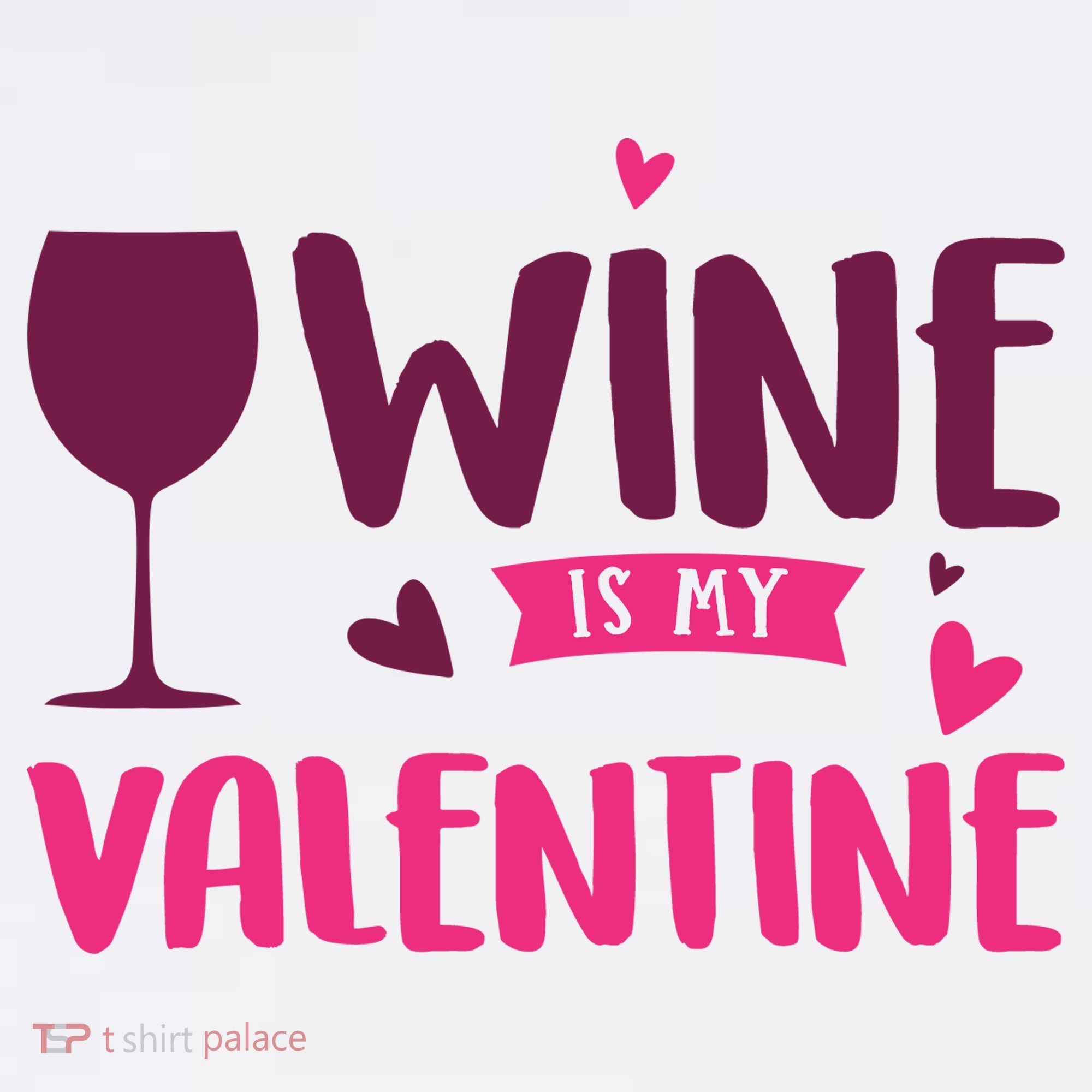 Wine Is My Valentine Funny Holiday Sweatshirt