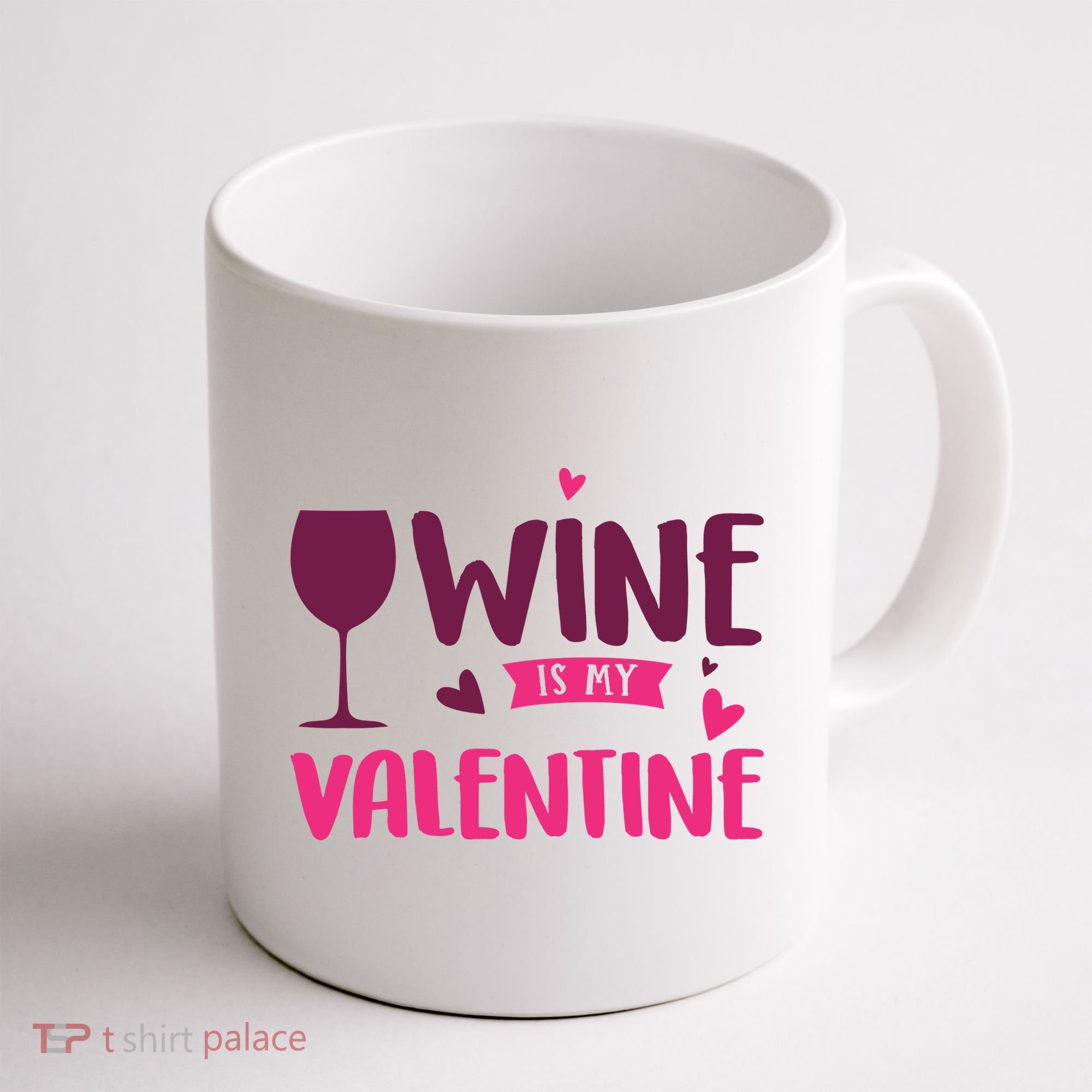 Wine Is My Valentine Funny Holiday Coffee Mug