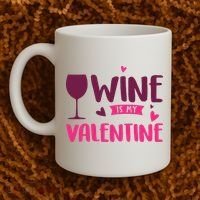 Wine Is My Valentine Funny Holiday Coffee Mug thumb 2