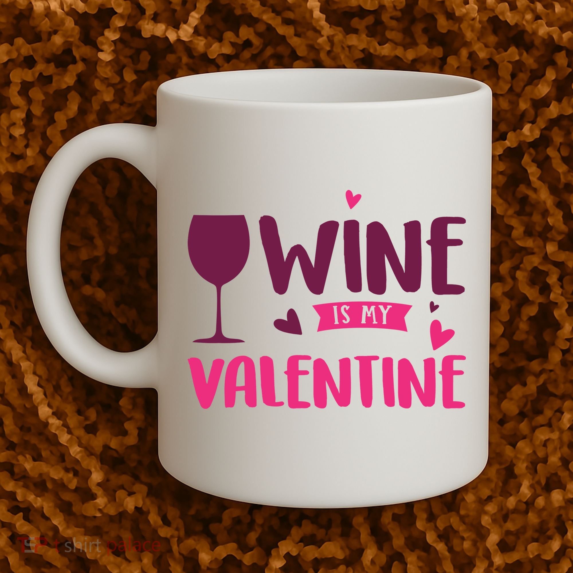Wine Is My Valentine Funny Holiday Coffee Mug