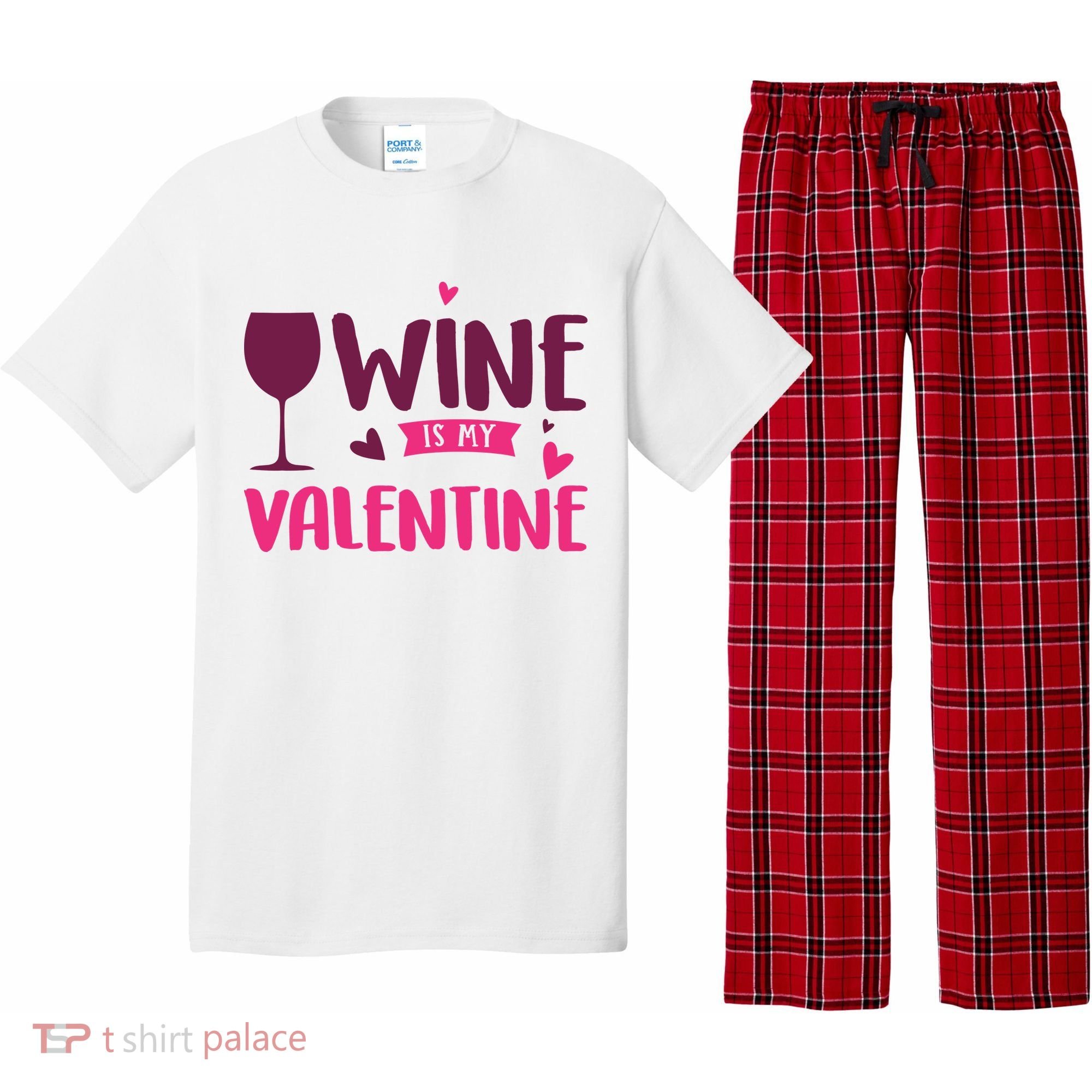 Wine Is My Valentine Funny Holiday Pajama Set