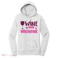 Wine Is My Valentine Funny Holiday Women's Hoodie thumb 0