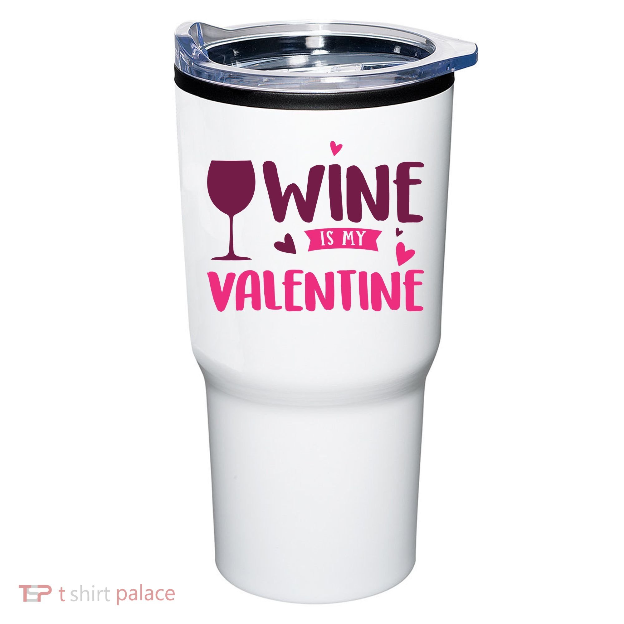 Wine Is My Valentine Funny Holiday Tumbler