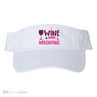 Wine Is My Valentine Funny Holiday Visor thumb 0