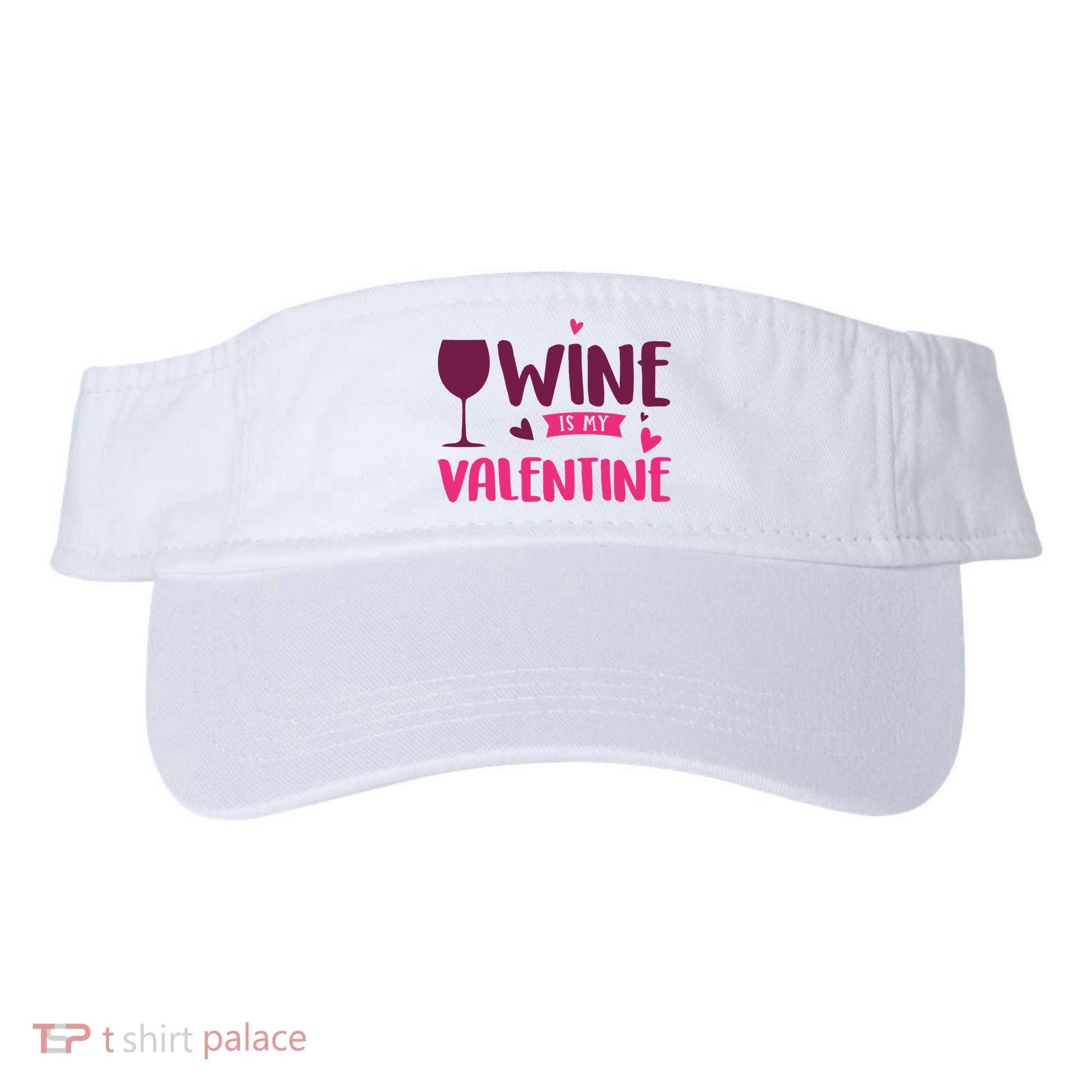 Wine Is My Valentine Funny Holiday Visor
