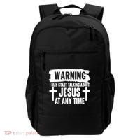Warning I May Start Talking About Jesus At Any Time Backpack thumb 0