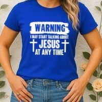 Warning I May Start Talking About Jesus At Any Time Women's T-Shirt thumb 2