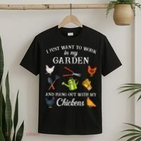 Work In My Garden Hangout With My Chickens Funny Gardening T-Shirt thumb 2