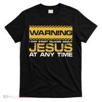 Warning I May Start Talking About Jesus Christian Jesus T-Shirt thumb 0