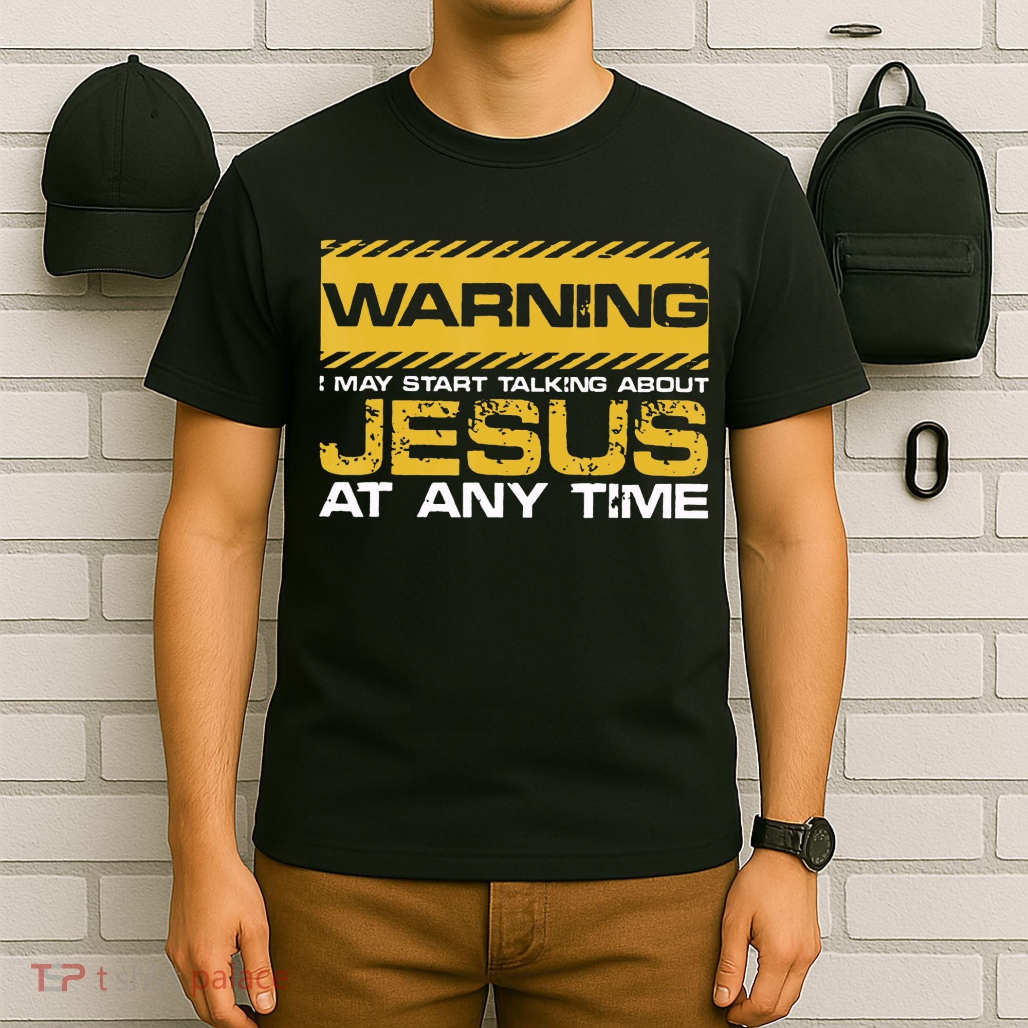 Warning I May Start Talking About Jesus Christian Jesus T-Shirt