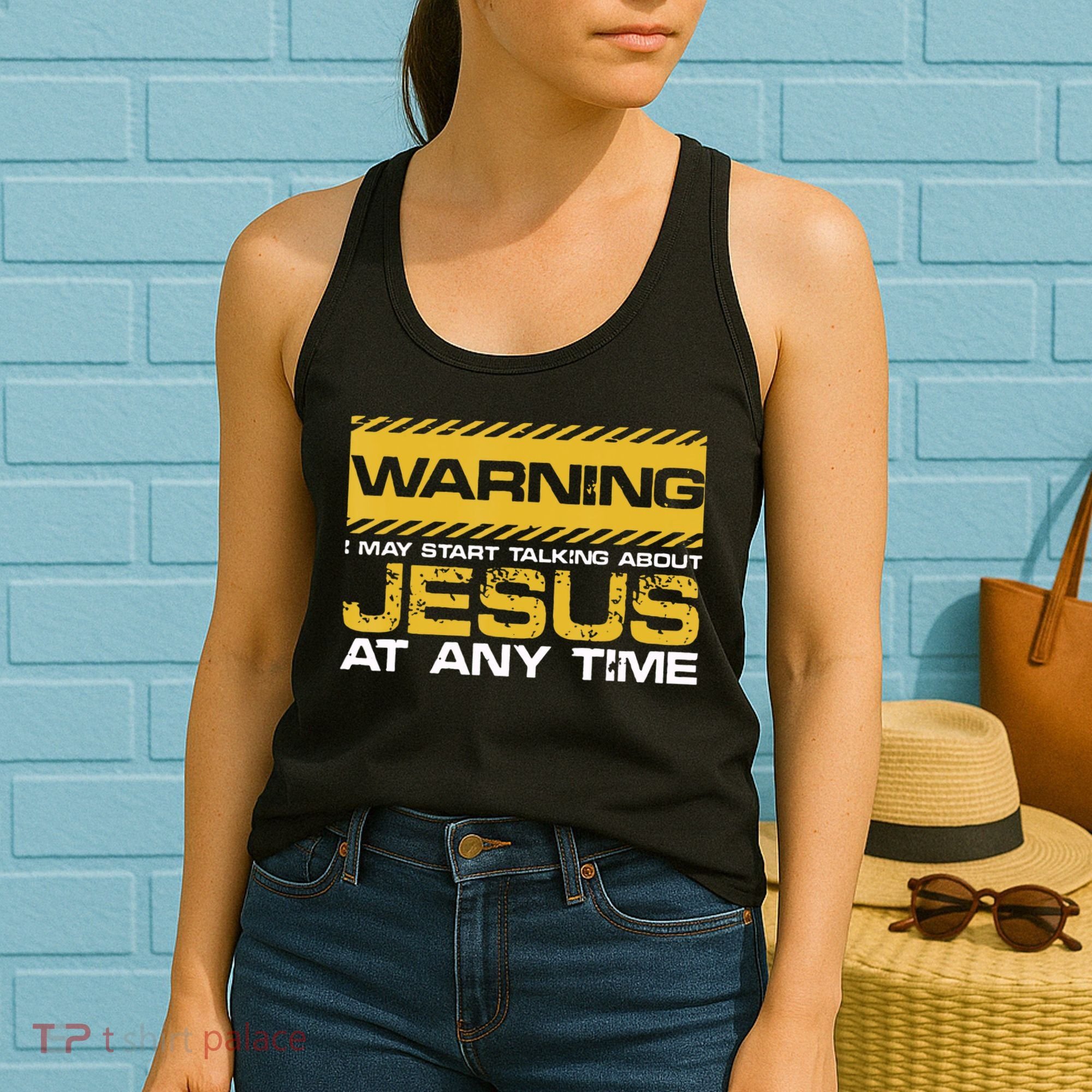 Warning I May Start Talking About Jesus Christian Jesus Women's Tank Top