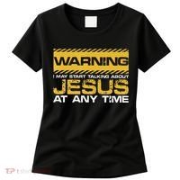 Warning I May Start Talking About Jesus Christian Jesus Women's T-Shirt thumb 0