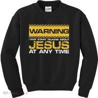 Warning I May Start Talking About Jesus Christian Jesus Kids Sweatshirt thumb 0