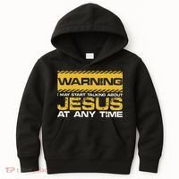 Warning I May Start Talking About Jesus Christian Jesus Kids Hoodie thumb 0