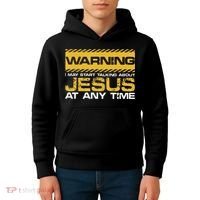 Warning I May Start Talking About Jesus Christian Jesus Kids Hoodie thumb 4