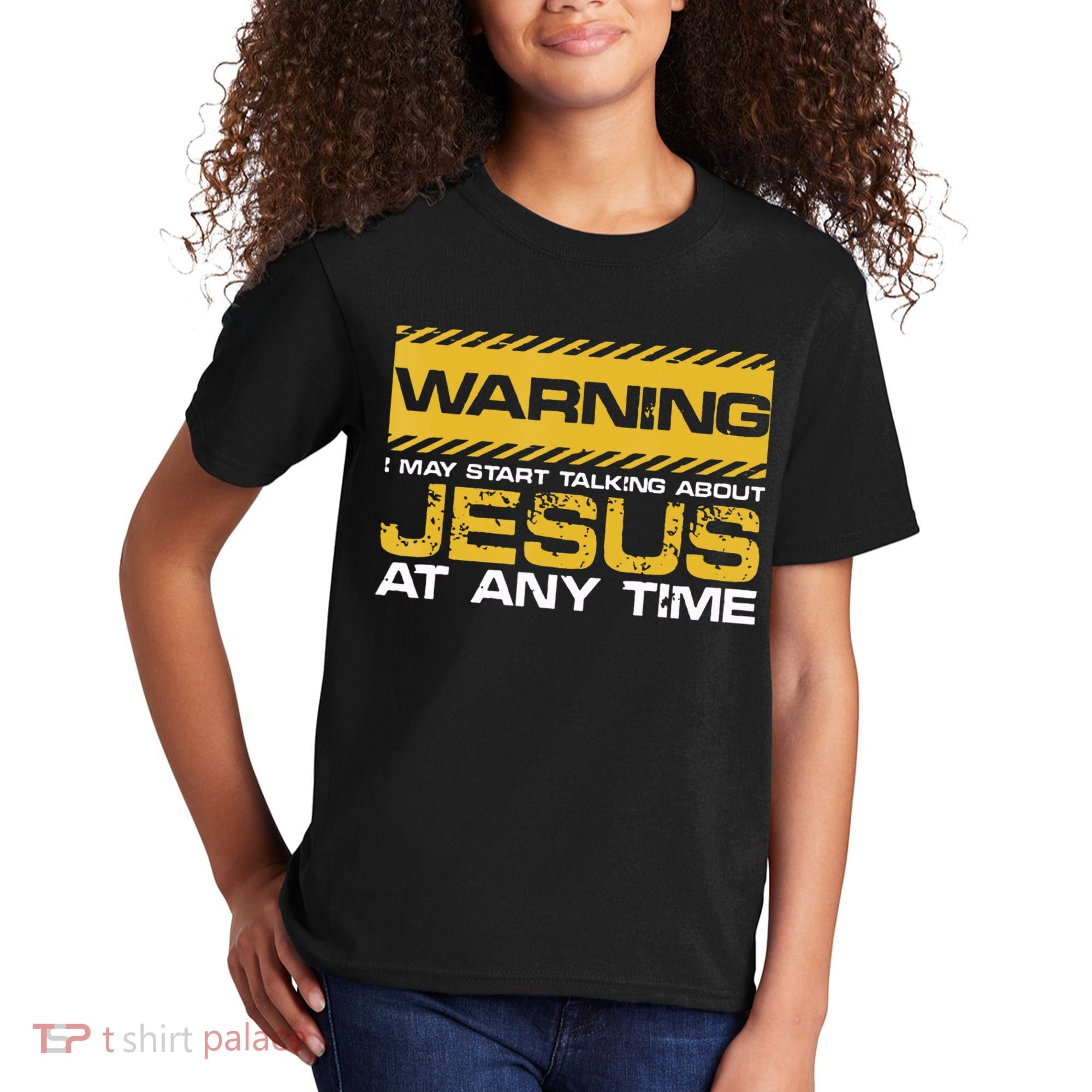 Warning I May Start Talking About Jesus Christian Jesus Kids T-Shirt