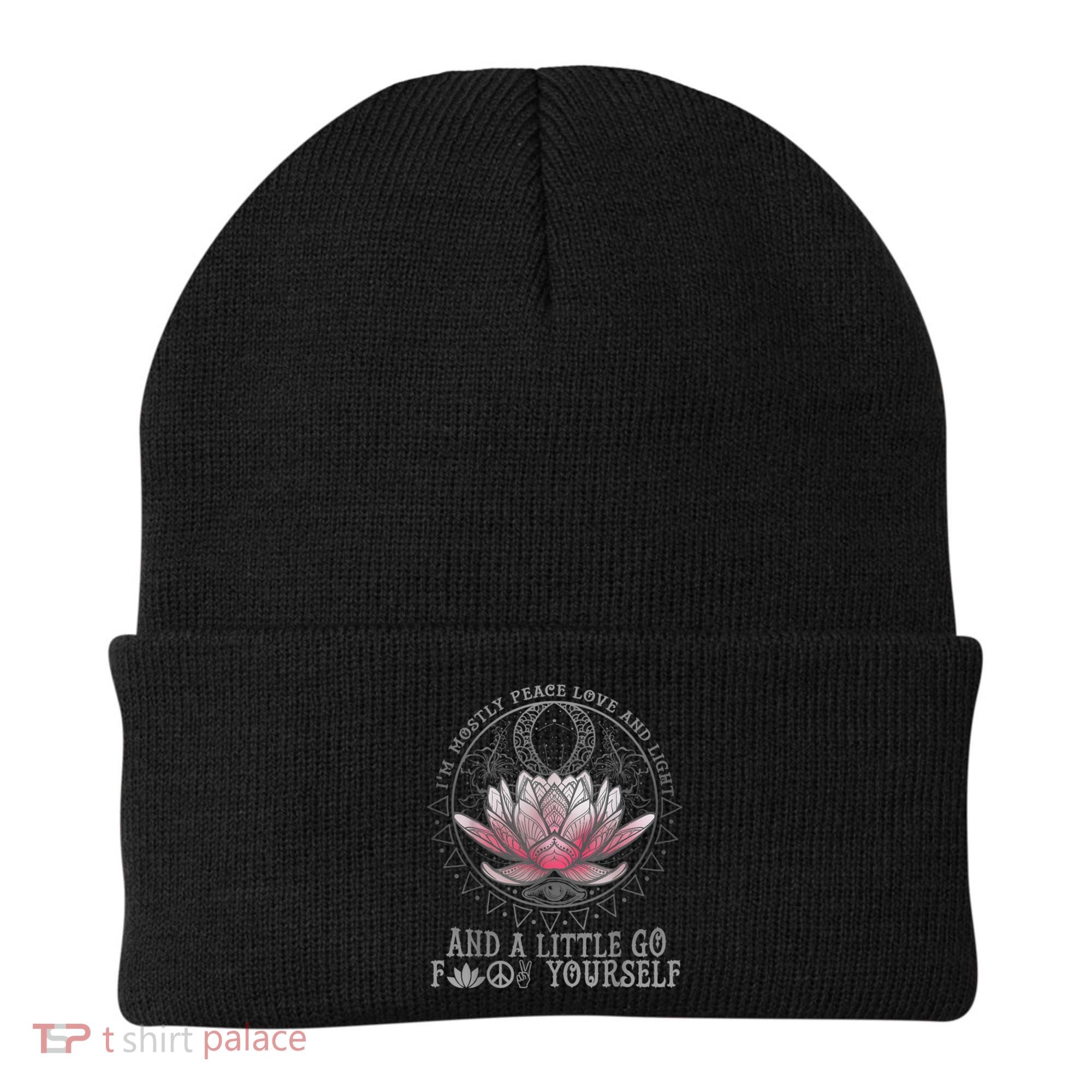 Womens I'm Mostly Peace Love And Light & Little Go F Yourself Lotus Beanie