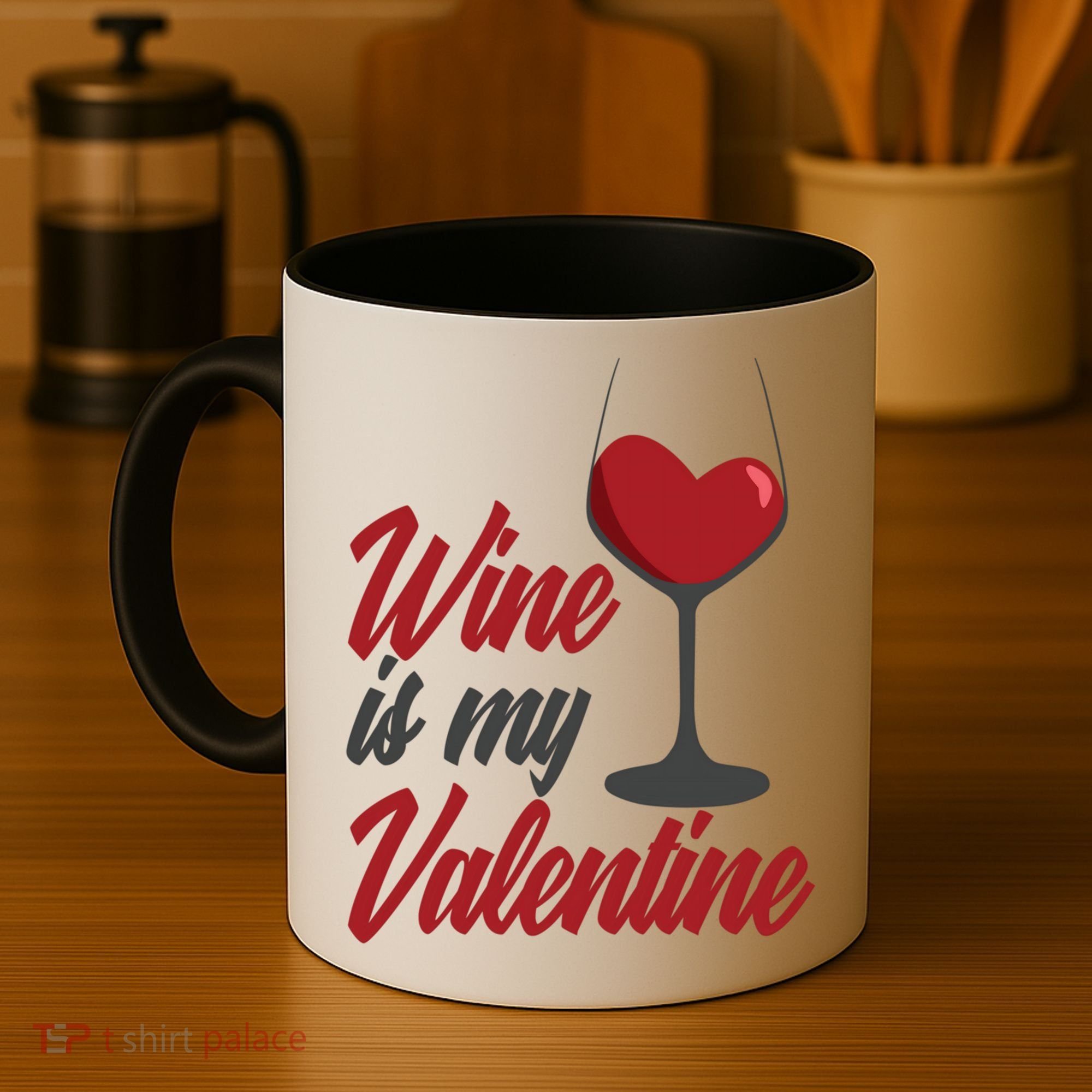 Wine Is My Valentine Drunk Alcohol Lover Funny Vfunny Giftday Gift Coffee Mug