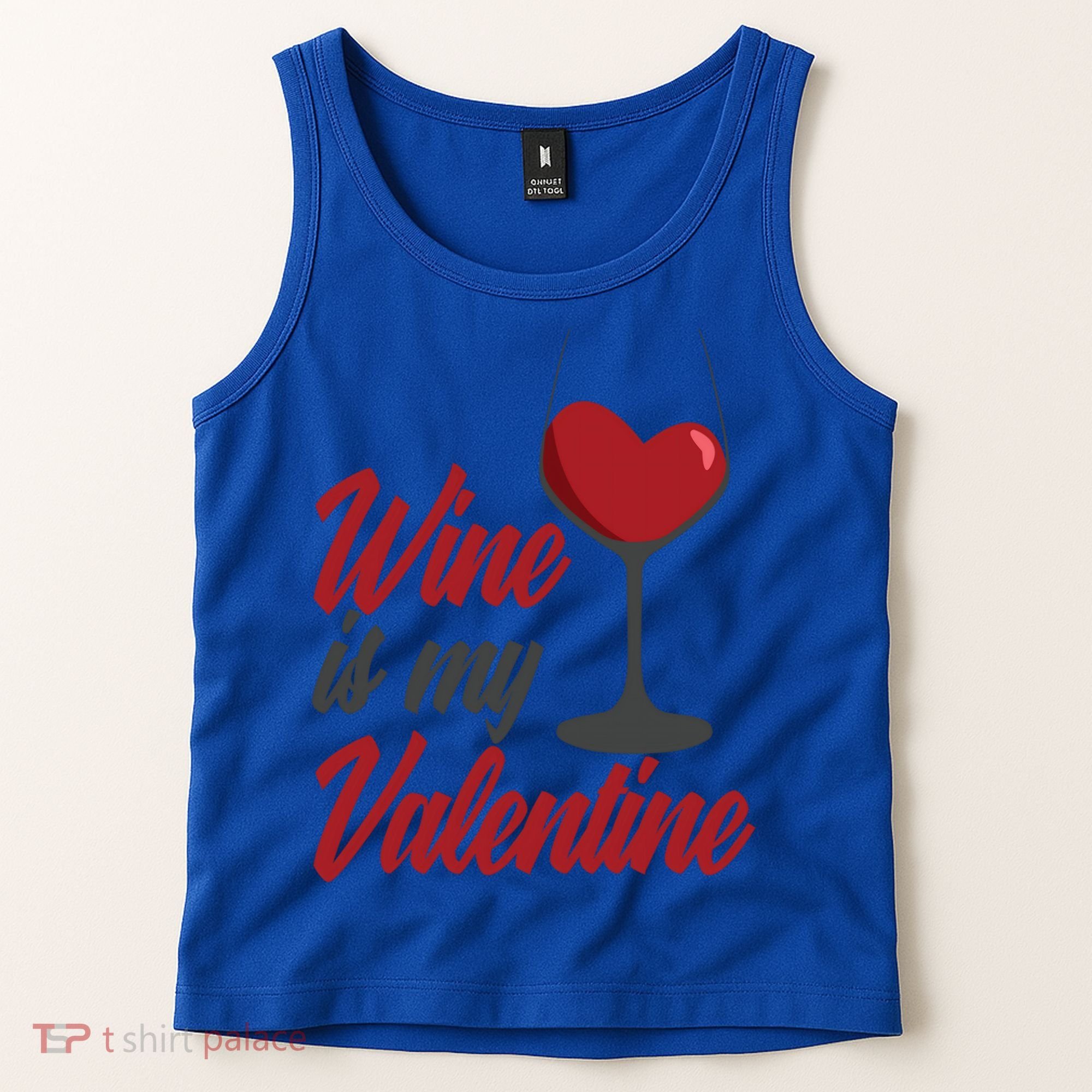 Wine Is My Valentine Drunk Alcohol Lover Funny Vfunny Giftday Gift Tank Top