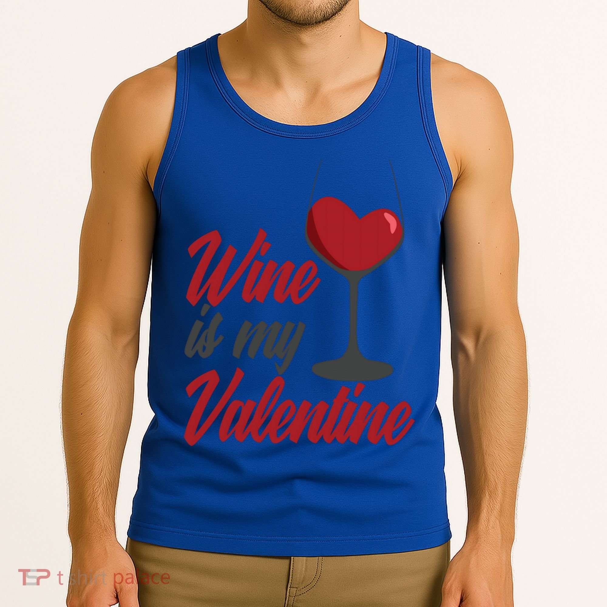 Wine Is My Valentine Drunk Alcohol Lover Funny Vfunny Giftday Gift Tank Top