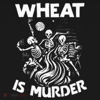 Wheat Is Murder Celiac Disease Awareness Month Gluten Free Sweatshirt thumb 3
