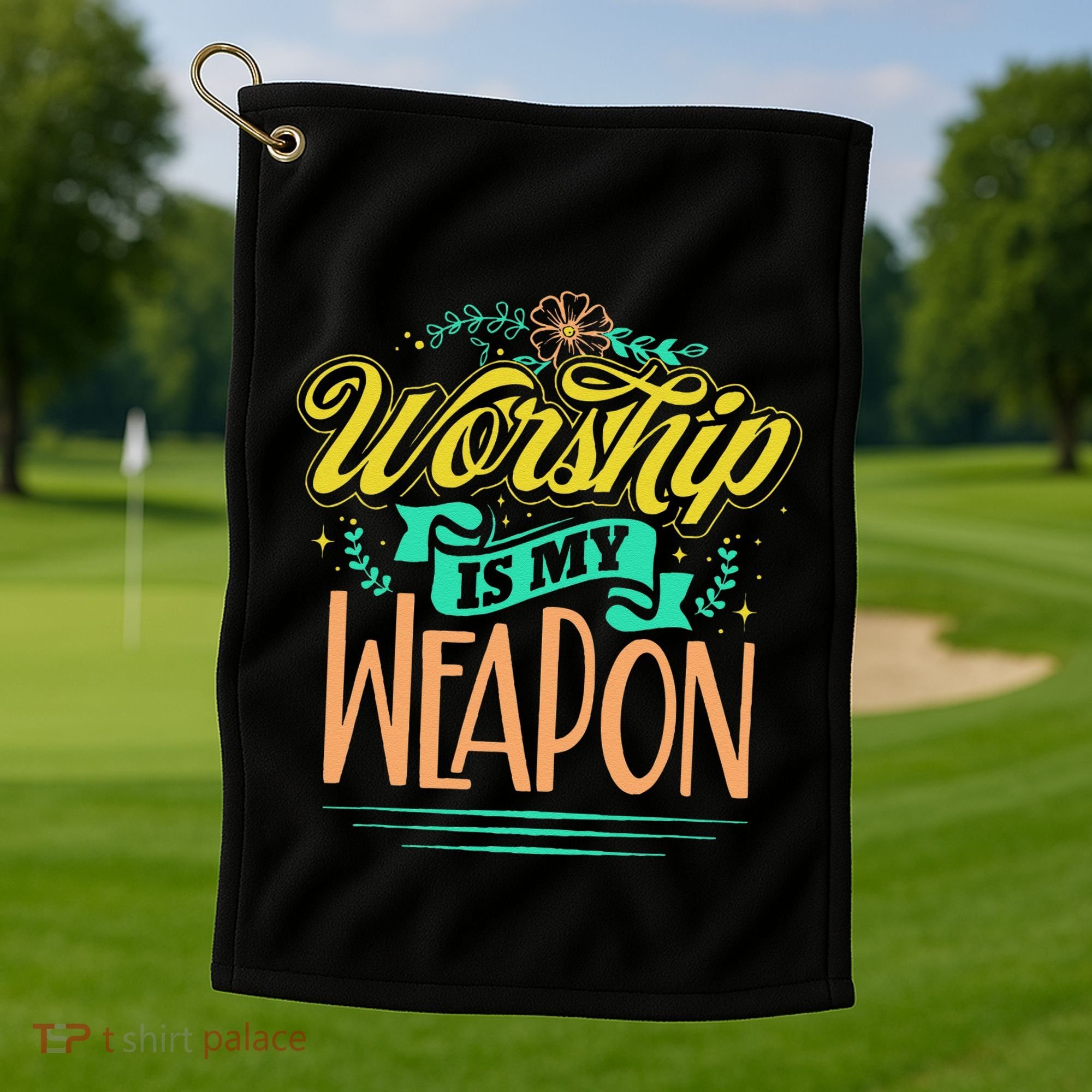 Worship Is My Weapon Christian Golf Towel