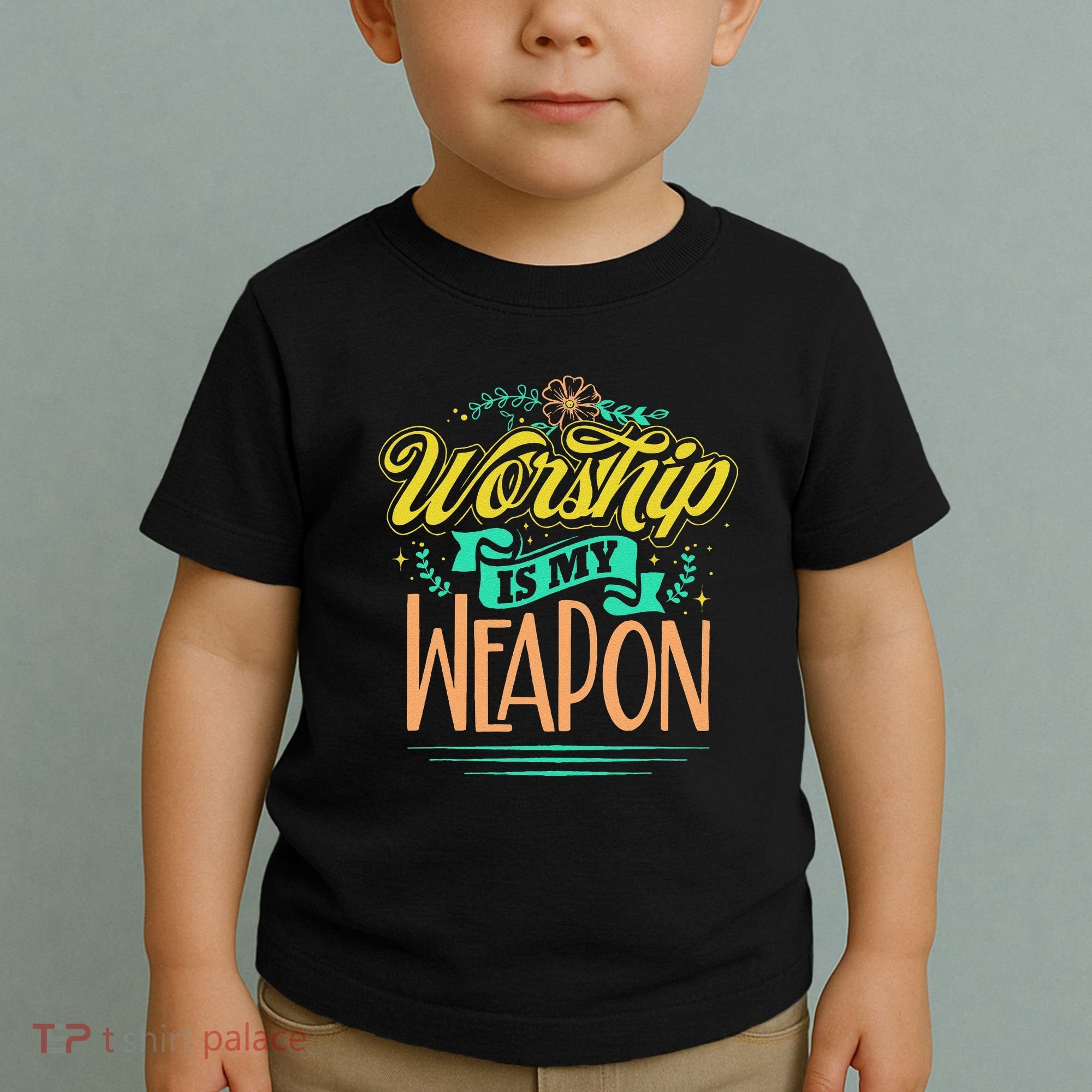 Worship Is My Weapon Christian Toddler T-Shirt