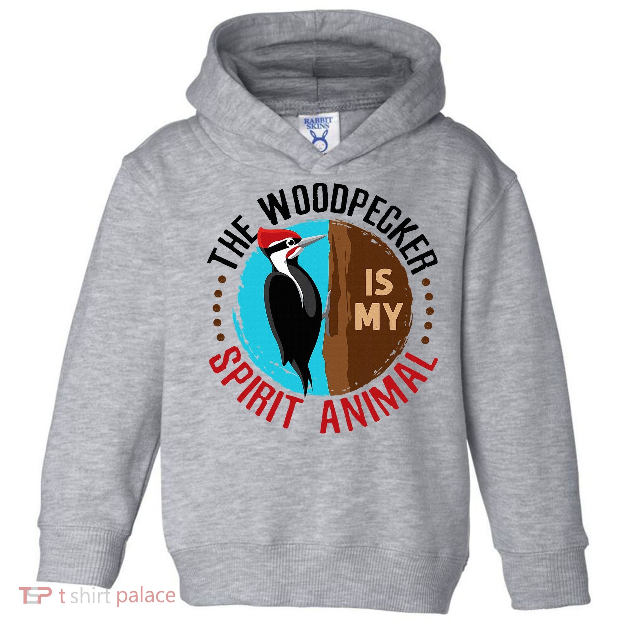 Woodpecker Is My Spirit Animal Bird Watcher Nerd Birder Toddler Hoodie