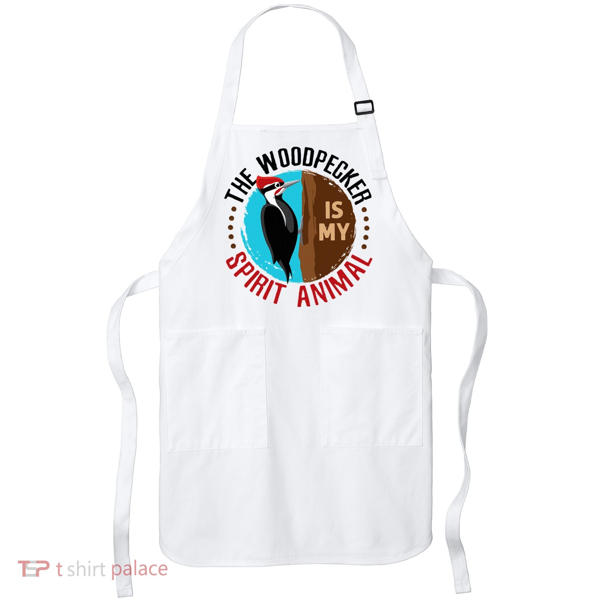 Woodpecker Is My Spirit Animal Bird Watcher Nerd Birder Apron