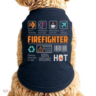 What It Means To Be A Firefighter Doggie Tank