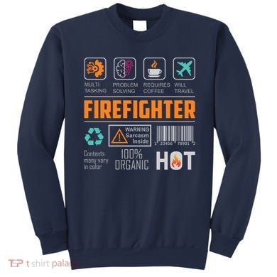 What It Means To Be A Firefighter Sweatshirt