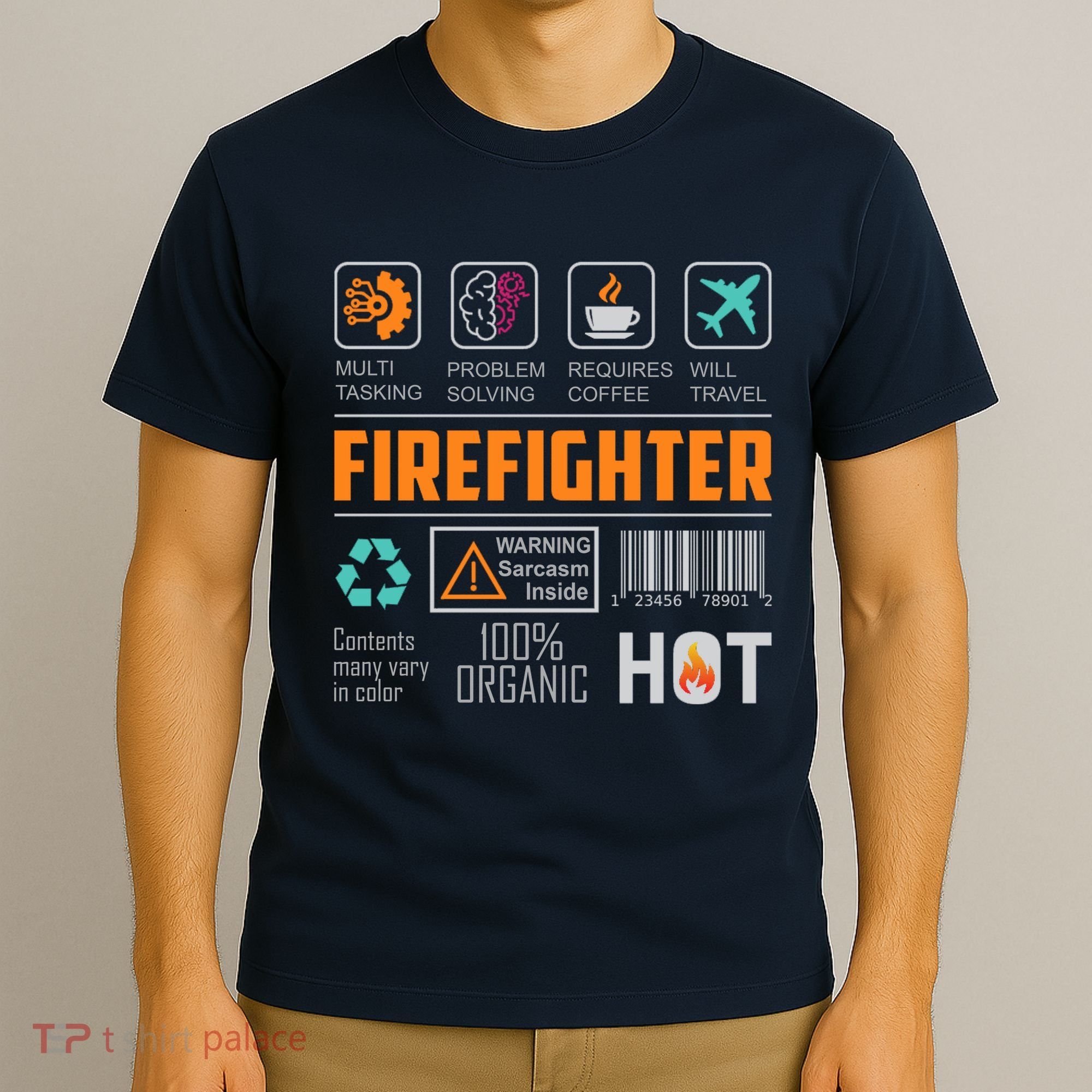 What It Means To Be A Firefighter T-Shirt