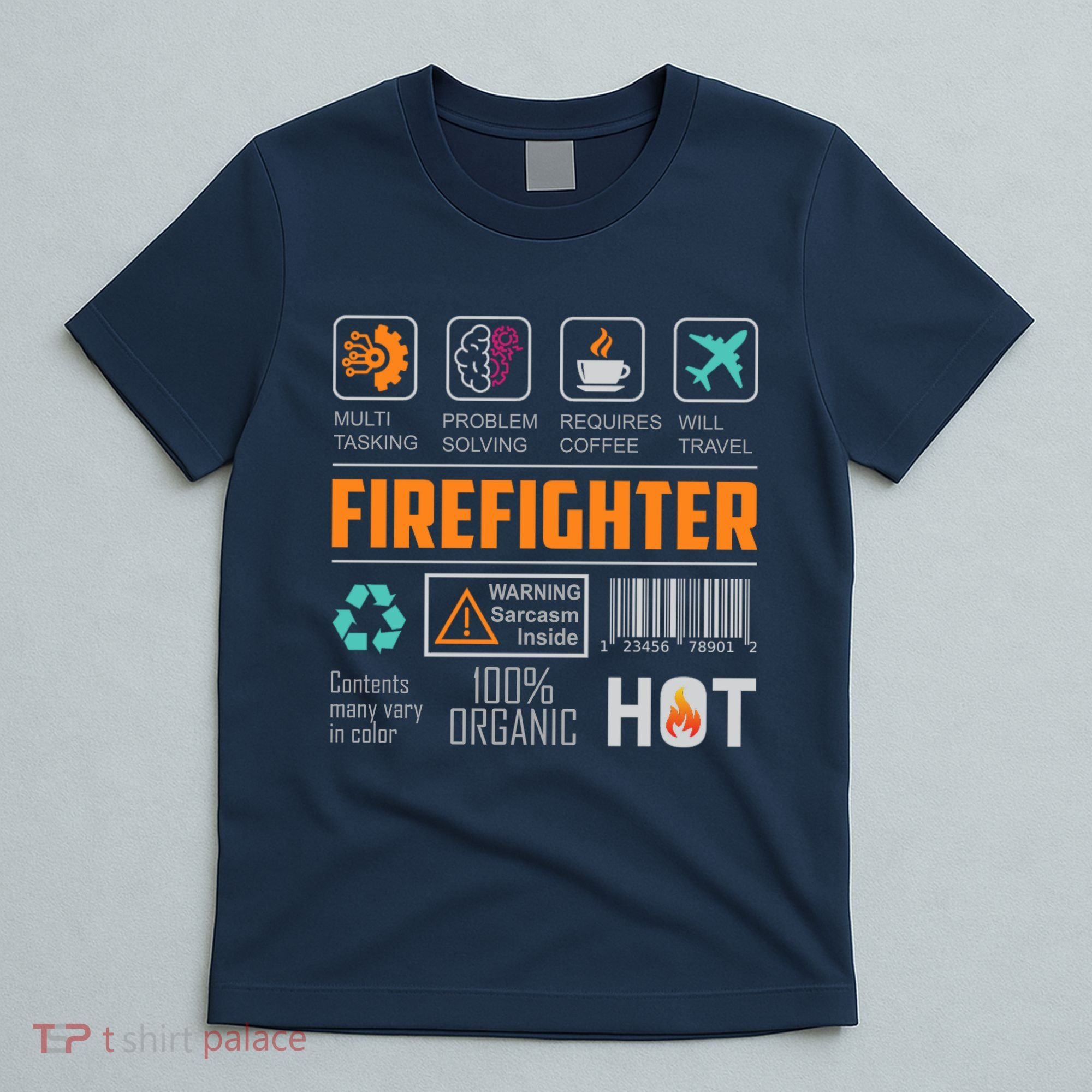 What It Means To Be A Firefighter T-Shirt