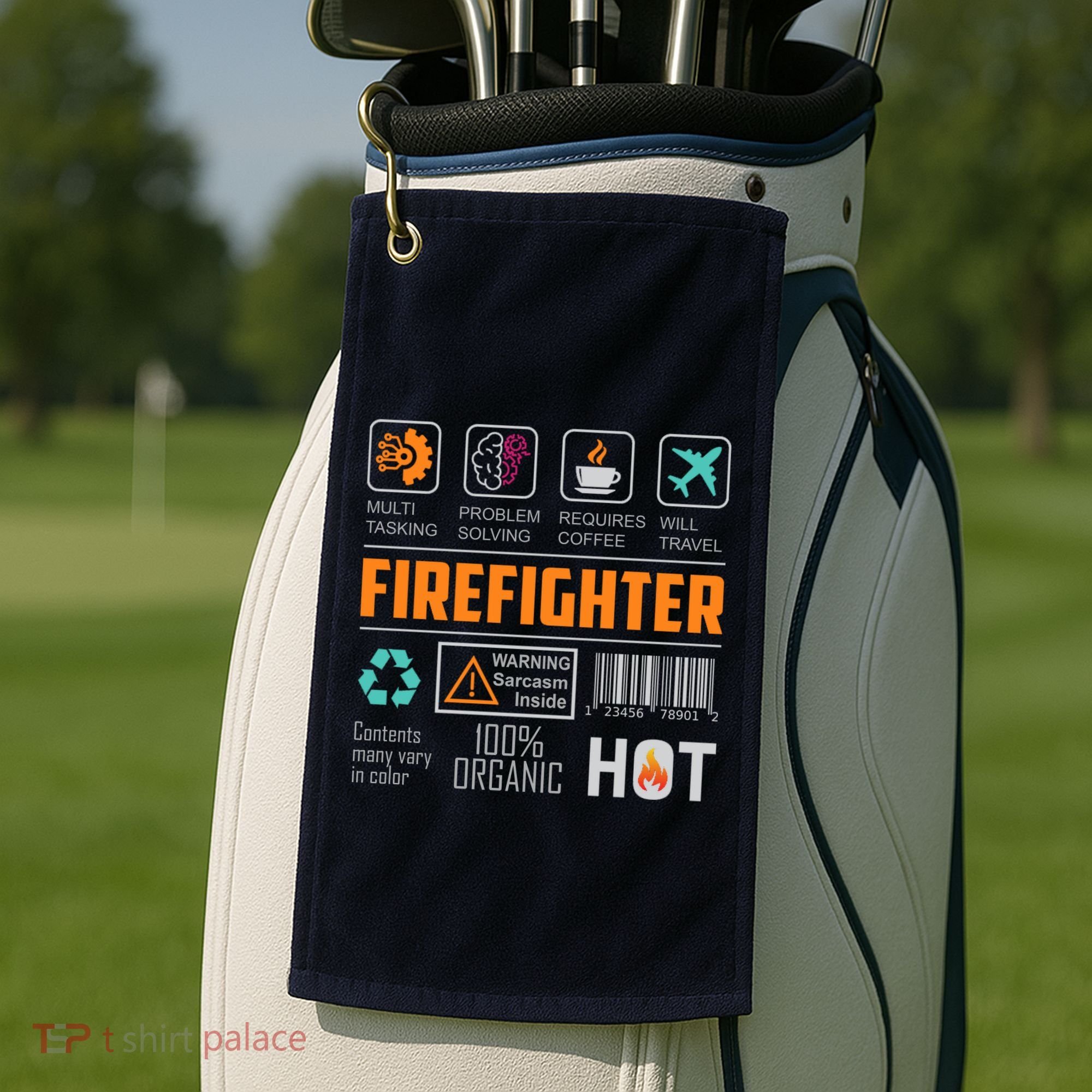 What It Means To Be A Firefighter Golf Towel