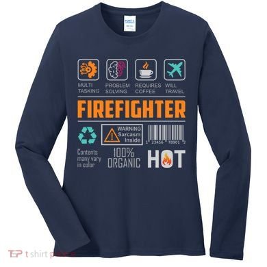 What It Means To Be A Firefighter Women's Long Sleeve Shirt