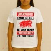 Warning I May Start Talking About Tardigrades T-Shirt thumb 4