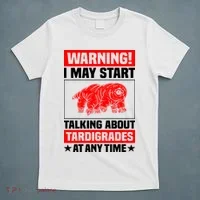 Warning I May Start Talking About Tardigrades T-Shirt thumb 5