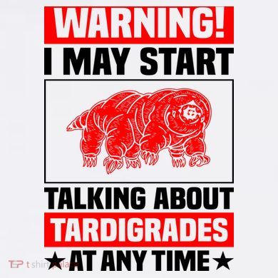 Warning I May Start Talking About Tardigrades Sport-Tek Posi-UV Pro Polo
