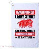 Warning I May Start Talking About Tardigrades Golf Towel thumb 0