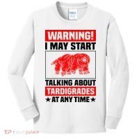 Warning I May Start Talking About Tardigrades Kids Long Sleeve Shirt thumb 0