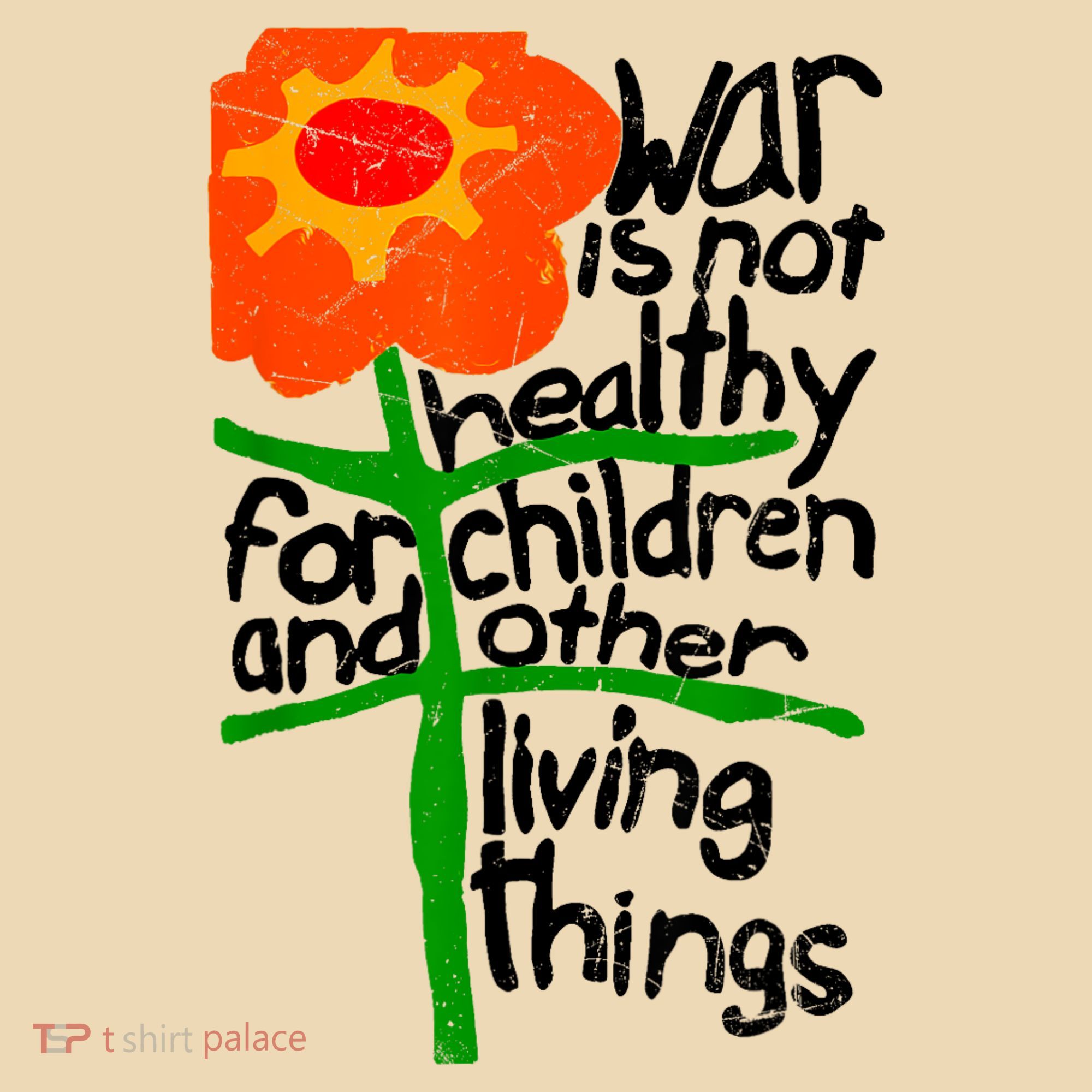 War Is Not Healthy For Children And Other Living Things Tote Bag