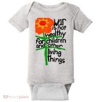War Is Not Healthy For Children And Other Living Things Baby Bodysuit thumb 0